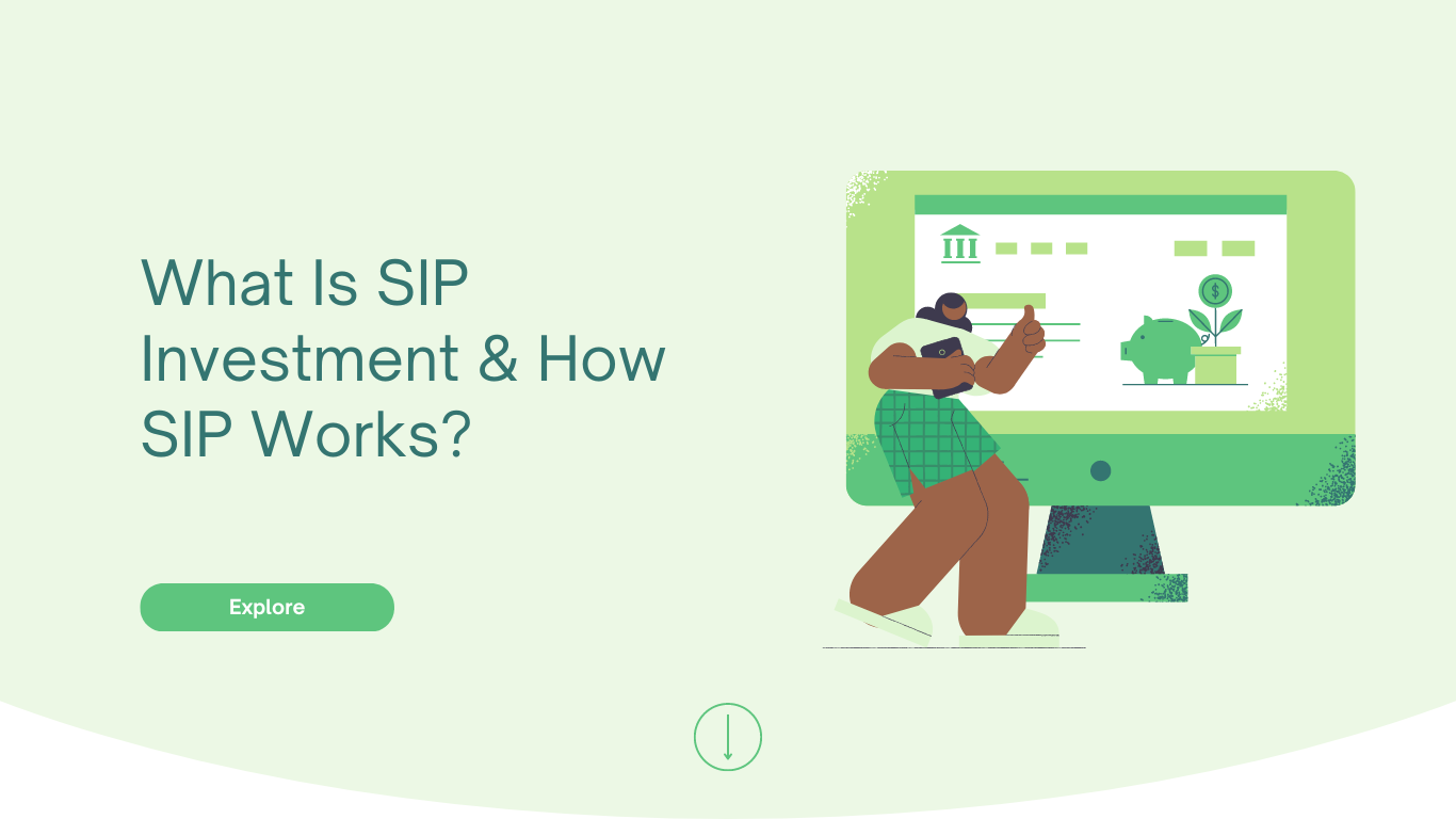 What Is SIP Investment & How SIP Works?